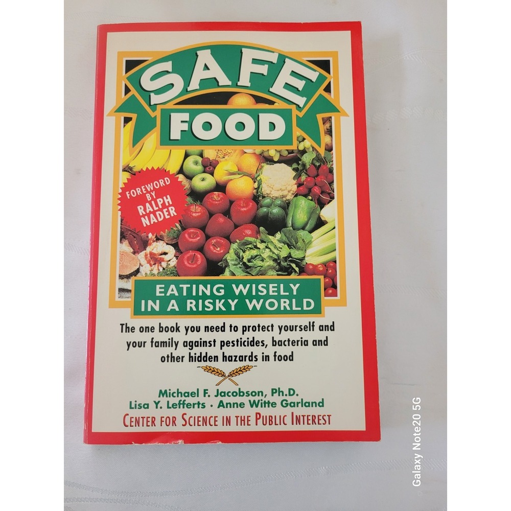 Safe Food : Eating Wisely in a Risky World Paperback